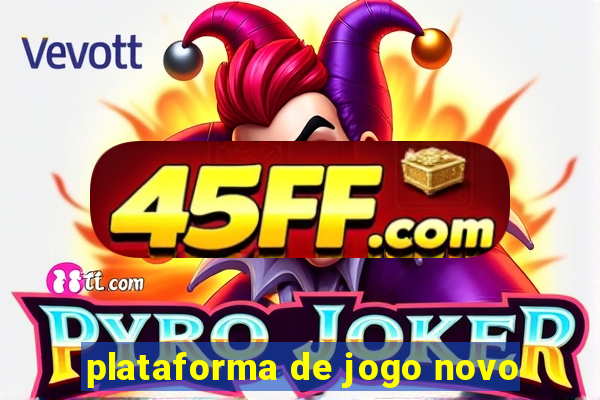plataforma de jogo novo